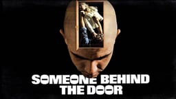 Someone Behind the Door - Two Minds For Murder
