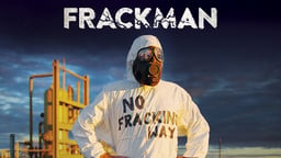 Frackman - Anti-fracking Activism in Queensland