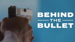 Behind the Bullet - Personal Perspectives on Gun Violence