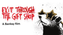 Exit Through the Gift Shop - The World's First Street Art Disaster Movie