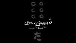 Seven Samurai, Part 1