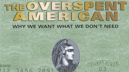 The Overspent American - Why We Want What We Do Not Need
