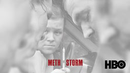 Meth Storm - Meth Addiction in Rural Arkansas