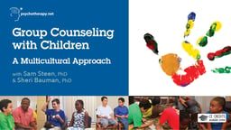 Group Counseling with Children: A Multicultural Approach - With Sam Steen & Sheri Bauman