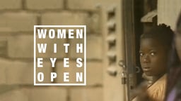 Women With Eyes Open - Female Activists in Africa
