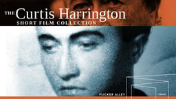 Curtis Harrington Short Film Collection