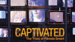 Captivated - The Trials of Pamela Smart