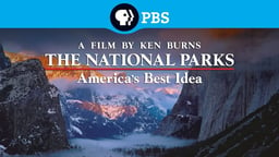 Ken Burns: The National Parks - America’s Best Idea