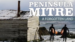 Peninsula Mitre - An Expedition to the Argentinian Wilderness