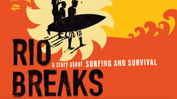 Rio Breaks - Youth Surfing in Brazil