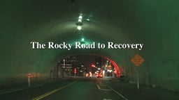 Rocky Road to Recovery