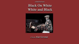 Black on White White on Black - Legendary Blues Pianist Alex Moore