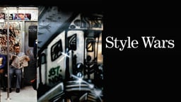 Style Wars - New York Graffiti Art and Breakdancing in the 1980s
