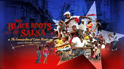 The Black Roots of Salsa - Cuban Dance and Music