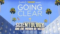 Going Clear - Scientology and the Prison of Belief