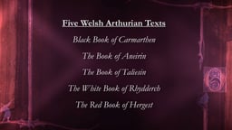 King Arthur in Wales—The Mabinogion