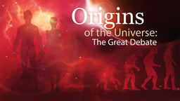 Origins of the Universe