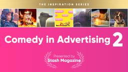 The Inspiration Series: Comedy in Advertising - Volume 2