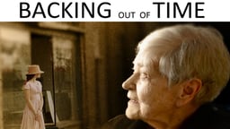 Backing Out of Time - Caring for Parents with Alzheimer's