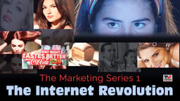 The Marketing Series 1: The Internet Revolution