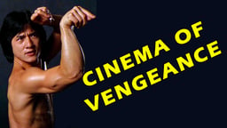 Cinema of Vengeance