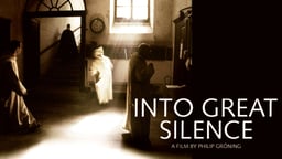 Into Great Silence - A Glimpse Into Monastic Life