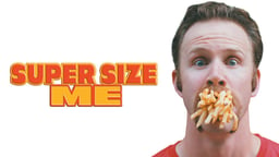 Super Size Me - The Fast-Food Industry in America
