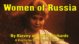 A Visit to the Soviet Union, Part 1: Women of Russia