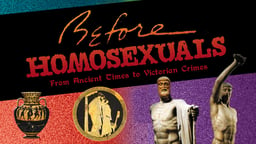 Before Homosexuals - The History of Same-Sex Desire