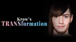 Krow's TRANSformation
