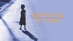 Crossing The Line