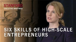Six Skills of High-Scale Entrepreneurs