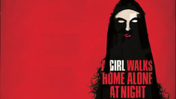 Cover art from video A Girl Walks Home Alone at Night