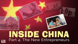 Inside China 4: The New Entrepreneurs