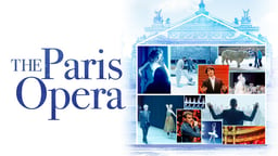 The Paris Opera - Behind the Scenes of a French Institution