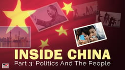 Inside China 3: Politics And The People