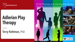 Adlerian Play Therapy - With Terry Kottman