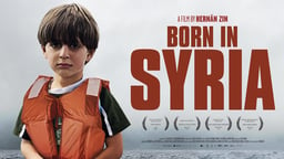 Born in Syria - Child Refugees of Syria's Civil War