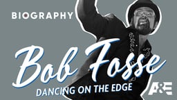 Bob Fosse: Dancing On The Edge
