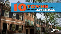 10 Towns that Changed America - Towns Designed from the Ground Up