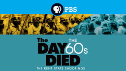 The Day the '60s Died - The Political Context of the Kent State Shooting