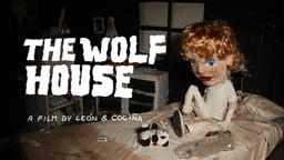 The Wolf House - La casa lobo