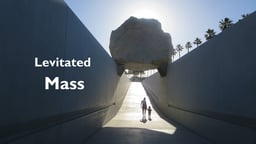 Levitated Mass - The Story of Michael Heizer's Monolithic Sculpture