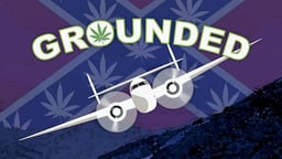 Grounded - One of the Largest Marijuana Smuggling Operations in US History