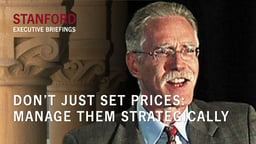 Don't Just Set Prices: Manage Them Strategically! - by Tom Nagle