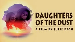 Daughters Of The Dust