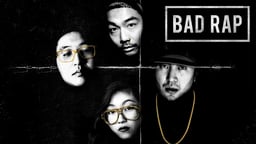 Bad Rap - The Lives and Careers of Four Asian-American Rappers