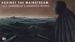 Lutz Dammbeck: Against the Mainstream - Dammbeck's Animated Works