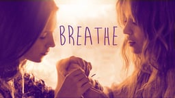 Breathe - Respire