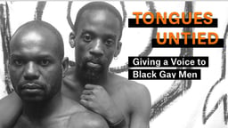 Tongues Untied - Giving a Voice to Black Gay Men